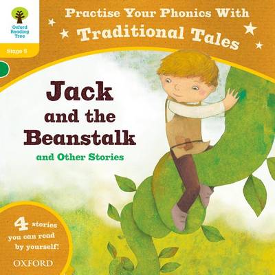 Oxford Reading Tree: Level 5: Traditional Tales Phonics Jack and the ...