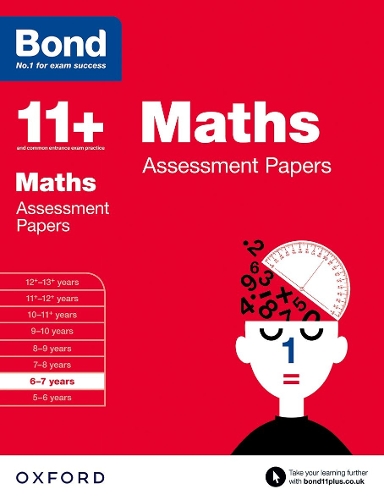 Bond 11+: Maths: Assessment Papers: 6-7 years - Bond 11+ (Paperback)