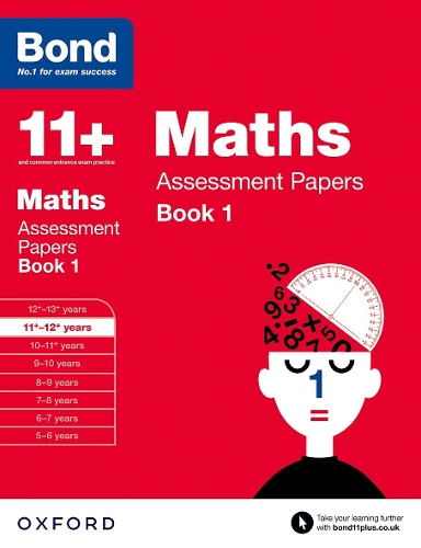 Bond 11+: Maths: Assessment Papers: 11+-12+ years Book 1 - Bond 11+ (Paperback)