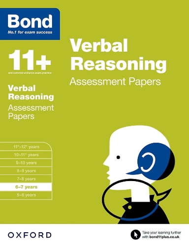 Bond 11+: Verbal Reasoning: Assessment Papers: 6-7 years - Bond 11+ (Paperback)