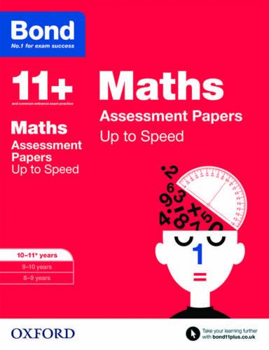Bond 11+: Maths: Up to Speed Papers: 10-11+ years - Bond 11+ (Paperback)