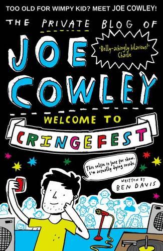 The Private Blog of Joe Cowley: Welcome to Cringefest (Paperback)