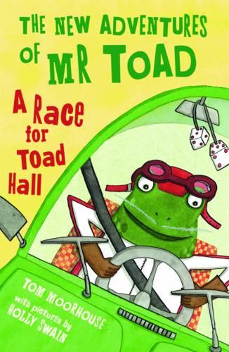 The New Adventures of Mr Toad: A Race for Toad Hall (Paperback)