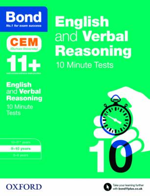 Bond 11+: English & Verbal Reasoning: CEM 10 Minute Tests: 9-10 years - Bond 11+ (Paperback)