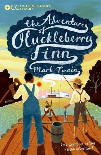 Oxford Children's Classics: The Adventures of Huckleberry Finn - Mark Twain