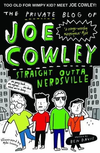 The Private Blog of Joe Cowley: Straight Outta Nerdsville (Paperback)