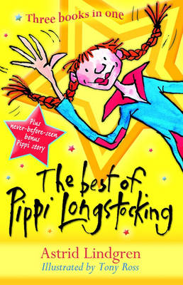 The Best of Pippi Longstocking by Astrid Lindgren, Tony Ross | Waterstones
