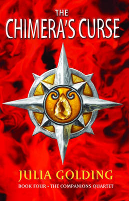 The Chimera's Curse: Bk. 4: The Companions Quartet (Paperback)