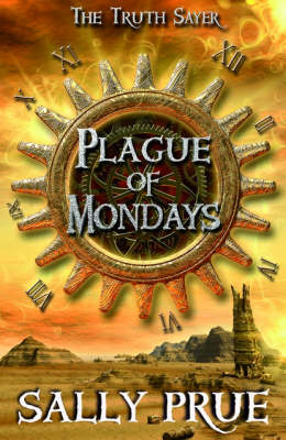Cover The Truth Sayer: Plague of Mondays