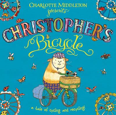 Christopher's Bicycle (Hardback)