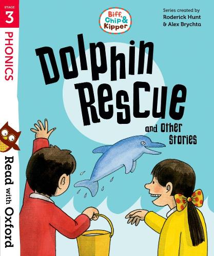 Read with Oxford: Stage 3: Biff, Chip and Kipper: Dolphin Rescue and Other Stories - Read with Oxford (Paperback)