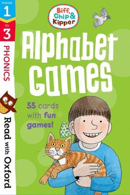 Read with Oxford: Stages 1-3: Biff, Chip and Kipper: Alphabet Games Flashcards