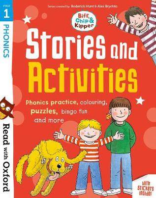 Read with Oxford: Stage 1: Biff, Chip and Kipper: Stories and Activities