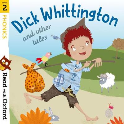 Read with Oxford: Stage 2: Phonics: Dick Whittington and Other Tales - Read with Oxford (Paperback)