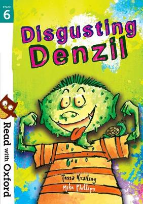 Read with Oxford: Stage 6: Disgusting Denzil - Read with Oxford (Paperback)