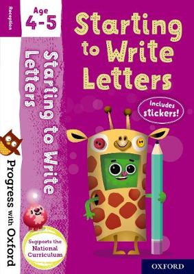 Progress with Oxford: Starting to Write Letters Age 4-5 - Progress with Oxford