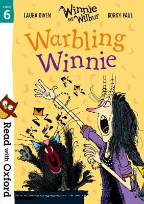 Read with Oxford: Stage 6: Winnie and Wilbur: Warbling Winnie - Read with Oxford (Paperback)