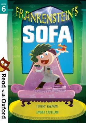 Read with Oxford: Stage 6: Frankenstein's Sofa - Read with Oxford (Paperback)