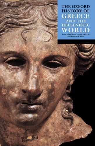 The Oxford History of Greece and the Hellenistic World (Paperback)