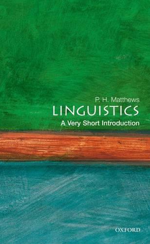 Linguistics: A Very Short Introduction - Very Short Introductions (Paperback)