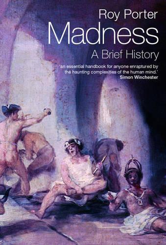 Madness: A Brief History (Paperback)