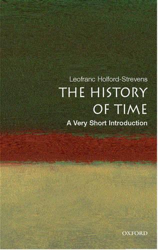 The History of Time: A Very Short Introduction - Very Short Introductions (Paperback)