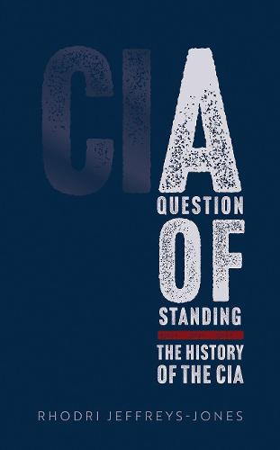 A Question of Standing - Rhodri Jeffreys-Jones