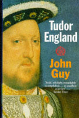 Tudor England by John Guy Waterstones