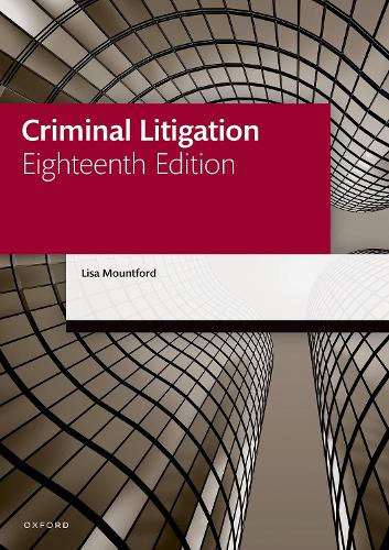 Criminal Litigation - Legal Practice Course Manuals (Paperback)