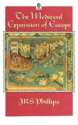 The Medieval Expansion of Europe - OPUS (Paperback)