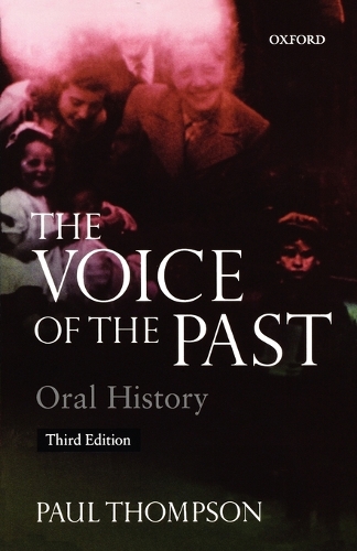 Voice of the Past: Oral History (Paperback)