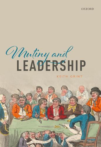 Mutiny and Leadership (Hardback)