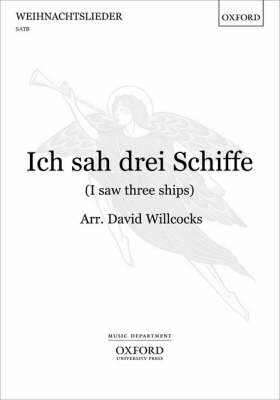 Ich Sah Drei Schiffe (I Saw Three Ships): Vocal Score (Sheet music)