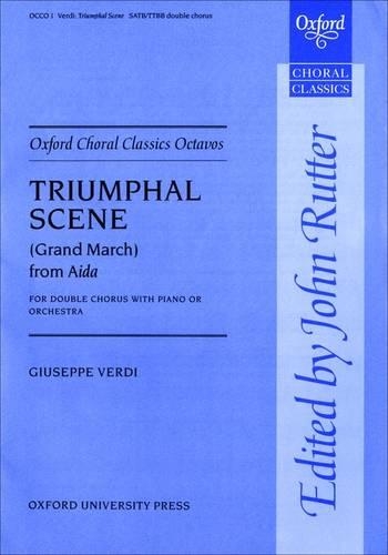 Triumphal Scene (Grand March) from Aida: Vocal score on sale - Oxford Choral Classics Octavos (Sheet music)