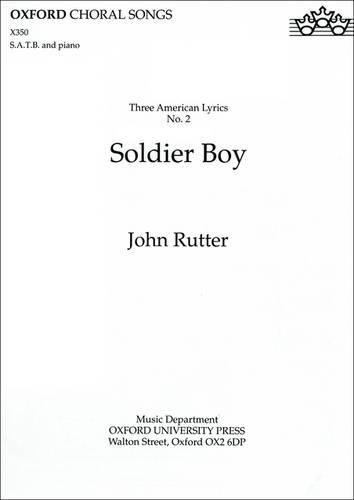 Soldier Boy: No. 2 of Three American Lyrics (Sheet music)