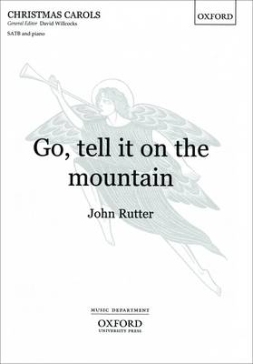 Go, tell it on the mountain: Vocal score - John Rutter Anniversary Edition (Sheet music)