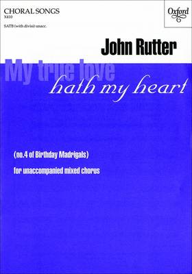 My True Love Hath My Heart: SATB Vocal Score No. 4: Birthday Madrigals (Sheet music)