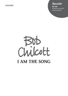 I am the song: Vocal score (Sheet music)