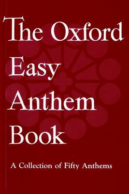 The Oxford Easy Anthem Book (Sheet music)