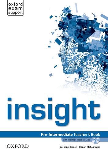 insight: Pre-Intermediate: Teacher's Book with Teacher's Resource Disk - insight