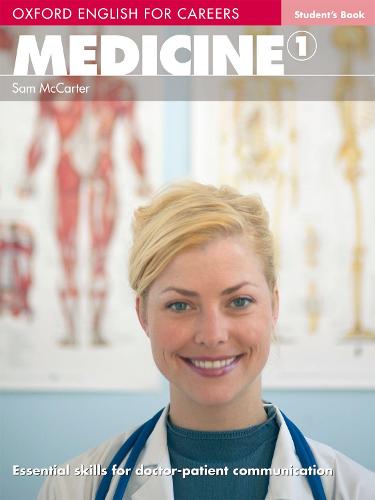 Oxford English For Careers Medicine 1 Student S Book By Sam Mccarter Waterstones