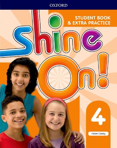 Shine On!: Level 4: Student Book with Extra Practice - Shine On! (Paperback)