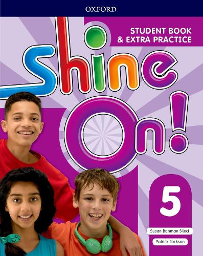 Shine On!: Level 5: Student Book with Extra Practice - Shine On! (Paperback)