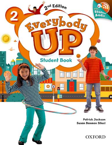 Everybody Up: Level 2: Student Book with Audio CD Pack: Linking your classroom to the wider world - Everybody Up