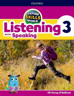 Oxford Skills World: Level 3: Listening & Speaking Students Book - Oxford Skills World (Paperback)