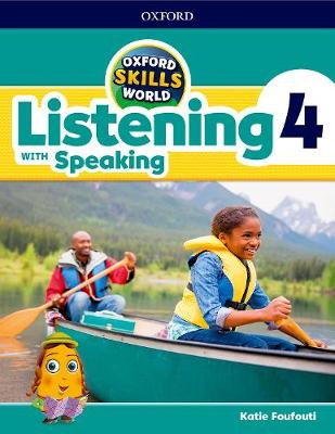 Oxford Skills World: Level 4: Listening with Speaking Student's Book / Workbook - Oxford Skills World (Paperback)