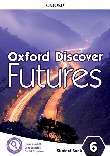 Oxford Discover Futures: Level 6: Student Book - Oxford Discover Futures (Paperback)