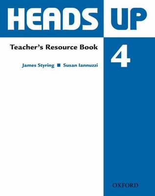 Heads Up: 4: Teacher's Resource Book - Heads Up (Paperback)