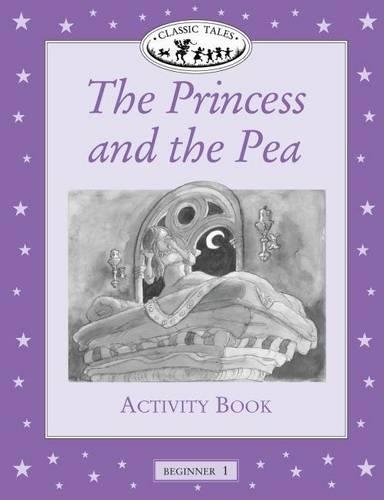 Classic Tales: Princess and the Pea Activity Book Beginner level 1 (Paperback)