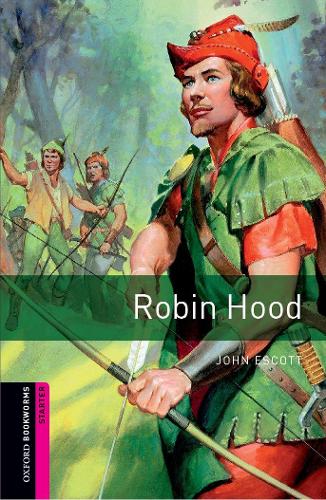 Oxford Bookworms Library: Starter Level:: Robin Hood - Oxford Bookworms ELT (Paperback)